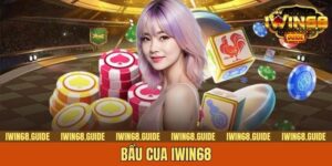 Bầu Cua IWIN68 | Cách Chơi & 2 Mẹo Hay Dễ Trúng Cho Newbies