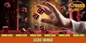 Sicbo IWIN68 – Trải Nghiệm Không Gian Xốc Bát Đỉnh Cao 2025