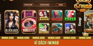 Xì Dách Iwin68 - Công Thức Đánh Bất Bại Ăn Sập Cả Làng