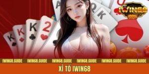 Xì Tố IWIN68 | Cách Chơi & 3 Chiến Thuật Đánh Thắng Chắc